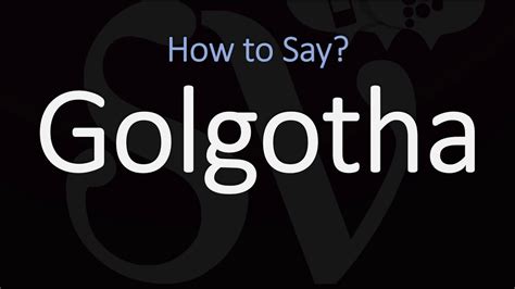 golgotha pronunciation